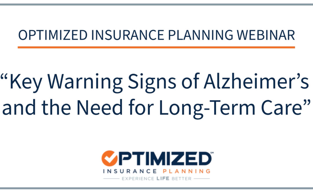 OIP National Webinar September: Key Warning Signs of Alzheimer’s and the Need for Long-Term Care